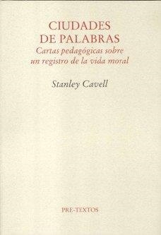 CIUDADES DE PALABRAS | 9788481918267 | CAVELL, STANELY