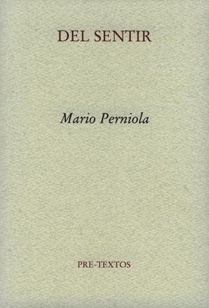 DEL SENTIR | 9788481918618 | PERNIOLA, MARIO