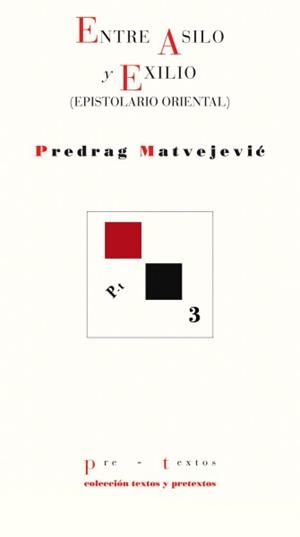 ENTRE ASILO Y EXILIO | 9788481915242 | MATVEJEVIC, PREDRAG