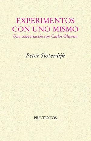 EXPERIMENTOS CON UNO MISMO | 9788481915709 | SLOTERDIJK, PETER