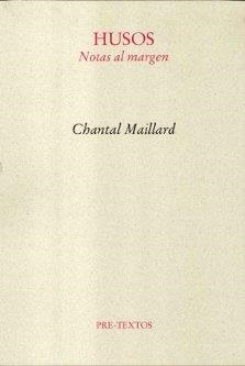HUSOS. NOTAS AL MARGEN. | 9788481917444 | MAILLARD, CHANTAL