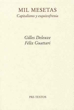 MIL MESETAS: CAPITALISMO Y ESQUIZOFRENIA | 9788485081950 | DELEUZE, GILLES / GUATTARI, FÉLIX