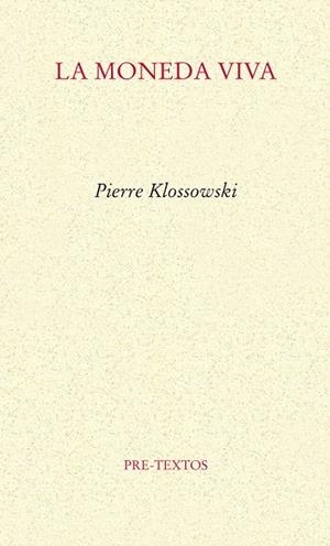 MONEDA VIVA, LA | 9788415297659 | KLOSSOWSKI, PIERRE