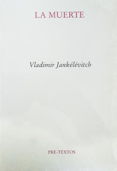 MUERTE, LA | 9788481914412 | JANKELEVITCH, VLADIMIR