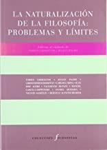 NATURALIZACIÓN DE LA FILOSOFÍA, LA | 9788481916690 | VARIOS AUTORES