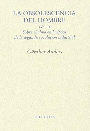 OBSOLESCENCIA DEL HOMBRE, LA | 9788492913862 | ANDERS, GÜNTHER