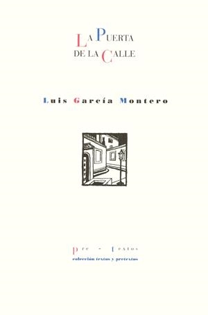 PUERTA DE LA CALLE, LA | 9788481911602 | GARCÍA MONTERO, LUIS