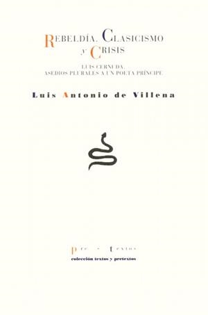 REBELDÍA, CLASICISMO Y CRISIS | 9788481914689 | DE VILLENA, LUIS ANTONIO