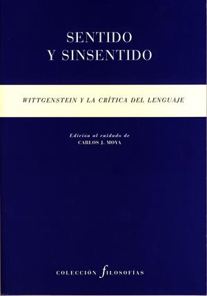 SENTIDO Y SINSENTIDO. WITTGENSTEIN Y LA CRÍTICA DEL LENGUAJE | 9788481919363 | VARIOS AUTORES