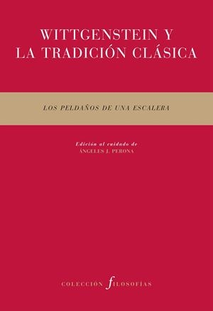WITTGENSTEIN Y LA TRADICIÓN CLÁSICA | 9788492913619 | VARIOS AUTORES