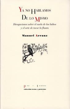 YA NO HABLAMOS DE LO MISMO | 9788481916546 | ARRANZ, MANUEL