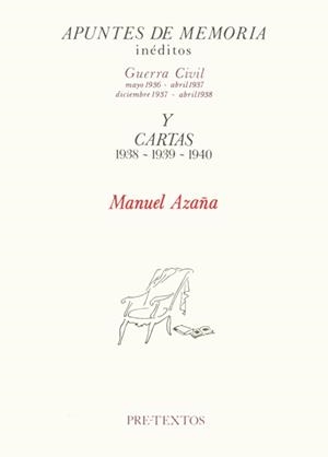 APUNTES DE MEMORIA INÉDITOS Y CARTAS | 9788487101304 | AZAÑA, MANUEL