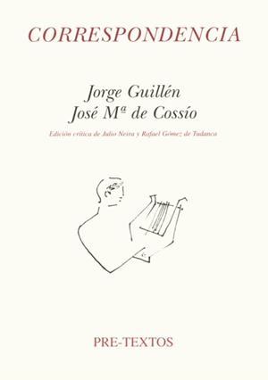 CORRESPONDENCIA | 9788481914788 | GUILLÉN, JORGE / DE COSSÍO, JOSÉ MARÍA