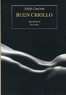 BUEN CRIOLLO | 9788481916607 | CAMINHA, ADOLFO