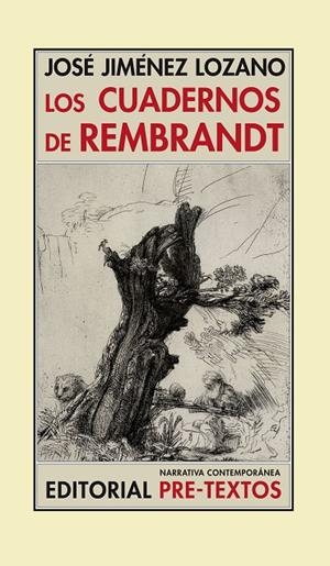 CUADERNOS DE REMBRANDT, LOS | 9788492913527 | JIMÉNEZ LOZANO, JOSÉ