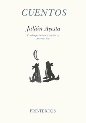 CUENTOS (JULIÁN AYESTA) | 9788481913699 | AYESTA, JULIÁN
