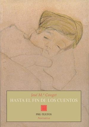 HASTA EL FIN DE LOS CUENTOS | 9788481911923 | CONGET, JOSÉ MARÍA