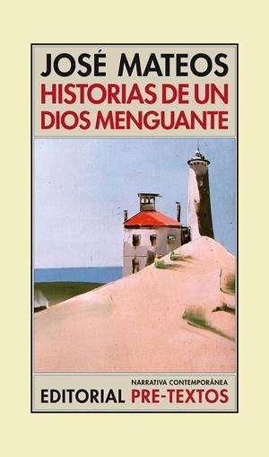 HISTORIAS DE UN DIOS MENGUANTE | 9788415297284 | ROSALES MATEOS, JOSÉ