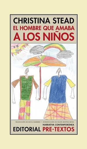 HOMBRE QUE AMABA A LOS NIÑOS, EL | 9788415297154 | STEAD, CHRISTINA