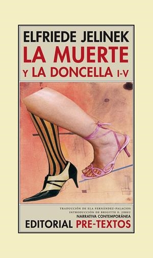 MUERTE Y LA DONCELLA I-V, LA | 9788481918816 | JELINEK, ELFRIEDE