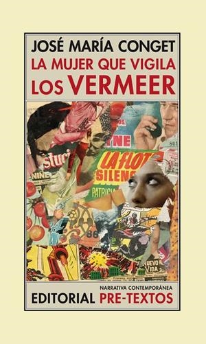 MUJER QUE VIGILA LOS VERMEER, LA | 9788415576389 | CONGET FERRUZ, JOSÉ MARÍA