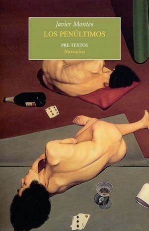 PENÚLTIMOS, LOS | 9788481918786 | MONTES, JAVIER