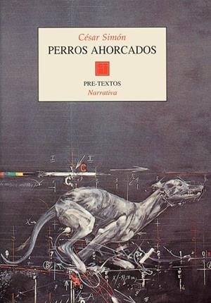 PERROS AHORCADOS | 9788481911404 | SIMÓN, CÉSAR