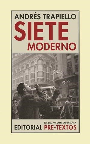 SIETE MODERNO | 9788481915778 | GARCÍA TRAPIELLO, ANDRÉS