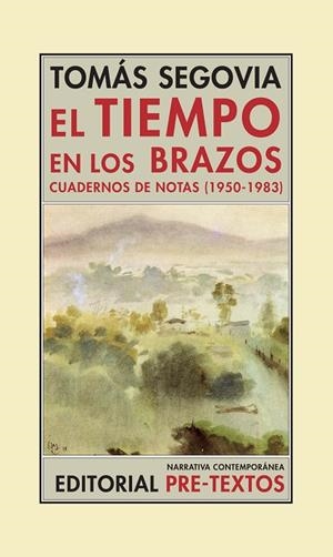 TIEMPO EN LOS BRAZOS, EL | 9788481919349 | SEGOVIA DE LOS REYES, TOMÁS