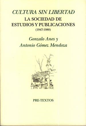 CULTURA SIN LIBERTAD | 9788481919905 | ANES, GONZALO / GÓMEZ MENDOZA, ANTONIO