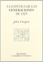 ESTÉTICA DE LAS GENERACIONES DE 1925, LA | 9788481914344 | CRISPIN, JOHN