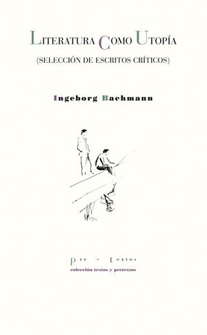 LITERATURA COMO UTOPÍA | 9788415297642 | BACHMANN, INGEBORG