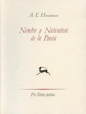 NOMBRE Y NATURALEZA DE LA POESÍA | 9788481911671 | HOUSMAN, ALFRED HOUSMAN