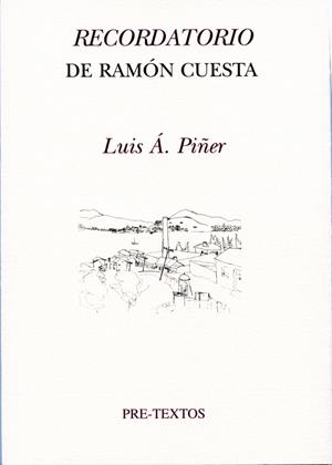 RECORDATORIO DE RAMÓN CUESTA | 9788492913213 | ÁLVAREZ PIÑER, LUIS