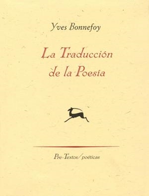 TRADUCCIÓN DE LA POESÍA, LA | 9788481914368 | BONNEFOY, YVES