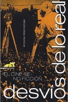 DESVIOS DE LO REAL | 9788495602633 | WEINRICHTER, ANTONIO