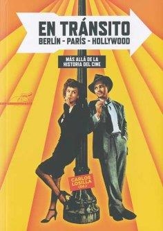 EN TRANSITO BERLIN-PARIS-HOLLYWOOD | 9788496576964 | LOSILLA, CARLOS