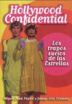 HOLLYWOOD CONFIDENTIAL | 9788496576322 | PAYAN, MIGUEL JUAN / OCIO COSTALES, JUANJO