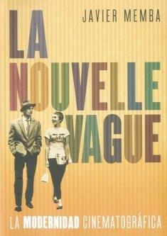 NOUVELLE VAGUE | 9788492626205 | MEMBA, JAVIER