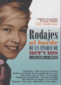 RODAJES AL BORDE DE UN ATAQUE NERVIOS | 9788496576261 | ARCONADA, ANDRES / VELAYOS, TERESA