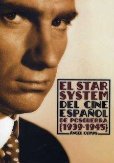 STAR SYSTEM DEL CINE ESPAÑOL | 9788495602688 | COMAS, ANGEL