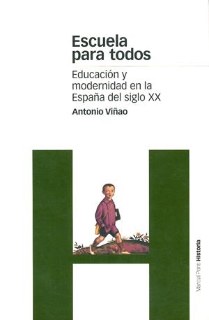 ESCUELA PARA TODOS | 9788495379726 | VIÑAO, ANTONIO