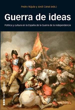 GUERRA DE IDEAS | 9788492820641 | RÚJULA, PEDRO / CANAL, JORDI