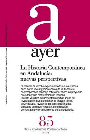 HISTORIA CONTEMPORÁNEA EN ANDALUCÍA: NUEVAS PERSPECTIVAS, LA | 9788492820665 | PEÑA, MARÍA ANTONIA / LEMUS, ENCARNACIÓN
