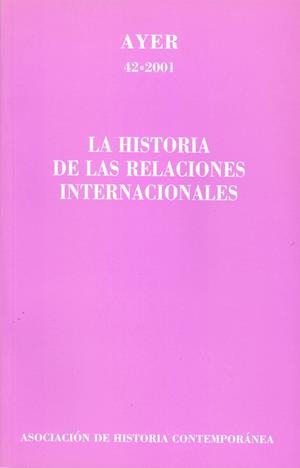 HISTORIA DE LAS RELACIONES INTERNACIONALES, LA | 9788495379290 | PEREIRA CASTAÑARES, JUAN CARLOS