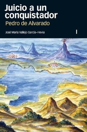 JUICIO A UN CONQUISTADOR (2 VOLS.) | 9788496467644 | VALLEJO GARCÍA-HEVÍA, JOSÉ MARÍA