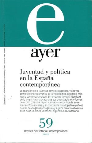 JUVENTUD Y POLÍTICA EN LA ESPAÑA CONTEMPORÁNEA | 9788496467132 | GONZÁLEZ CALLEJA, EDUARDO