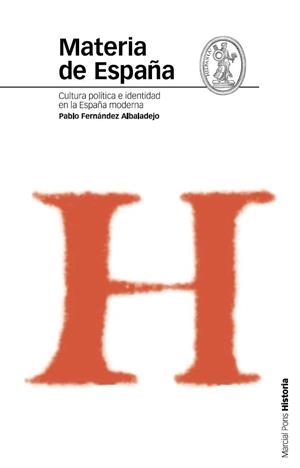MATERIA DE ESPAÑA | 9788496467354 | FERNÁNDEZ ALBALADEJO, PABLO