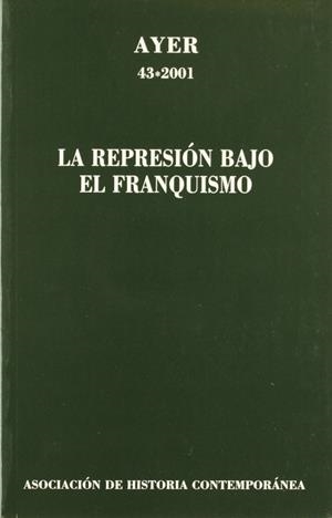 REPRESIÓN BAJO EL FRANQUISMO, LA | 9788495379351 | MIR, CONXITA