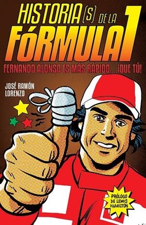HISTORIA(S) DE LA FÓRMULA 1 | 9788415405528 | LORENZO, JOSE RAMON